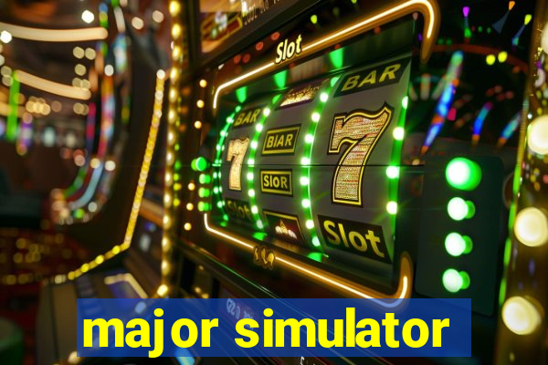 major simulator